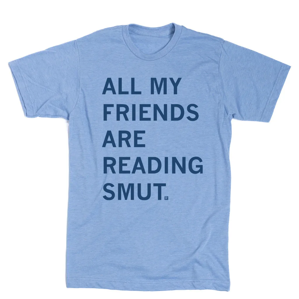 All My Friends Are Reading Smut